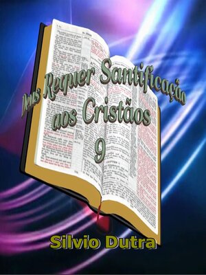 cover image of Deus Requer Santificação aos Cristãos 9